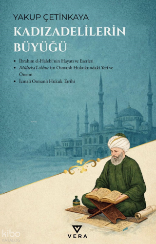 Kadızadelilerin Büyüğü Yakup Çetinkaya