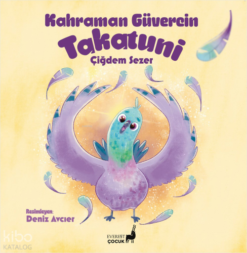 Kahraman Güvercin Takatuni Çiğdem Sezer