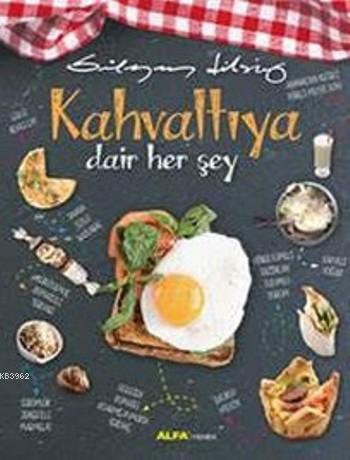 Kahvaltıya Dair Herşey