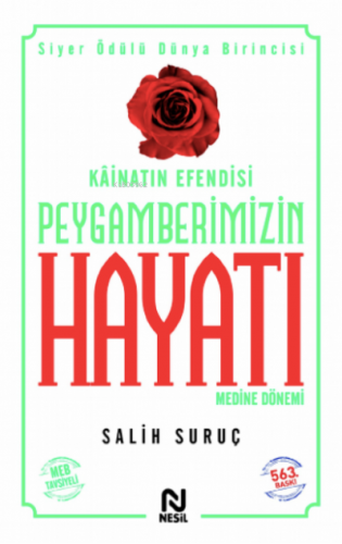 Kâinatın Efendisi Peygamberimizin Hayatı 2 (Karton Kapak) Salih Suruç