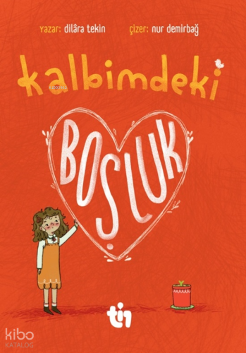 Kalbimdeki Boşluk Dilâra Tekin