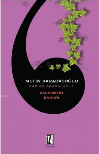 Kalbimizin Baharı; Kur'an Okumaları-1