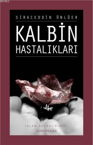 Kalbin Hastalıkları 4 Siraceddin Önlüer