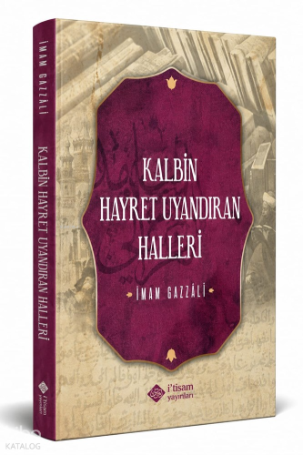 Kalbin Hayret Uyandıran Halleri