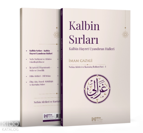 Kalbin Sırları;Kalbin Hayret Uyandıran Halleri