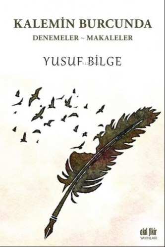 Kalemin Burcunda Denemeler-Makaleler