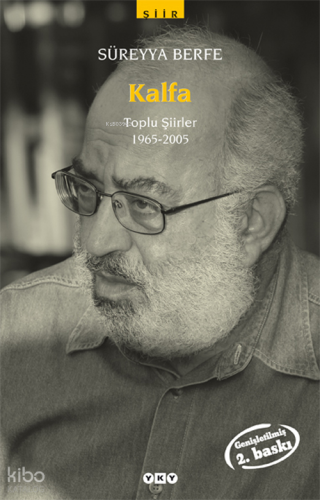 Kalfa – Toplu Şiirler 1965-2005 Süreyya Berfe