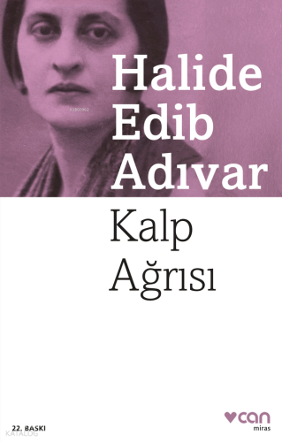 Kalp Ağrısı Halide Edip Adıvar