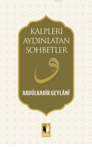 Kalpleri Aydınlatan Masallar Abdülkadir Geylani