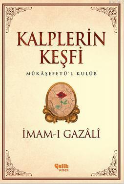 Kalplerin Keşfi İmam-ı Gazali