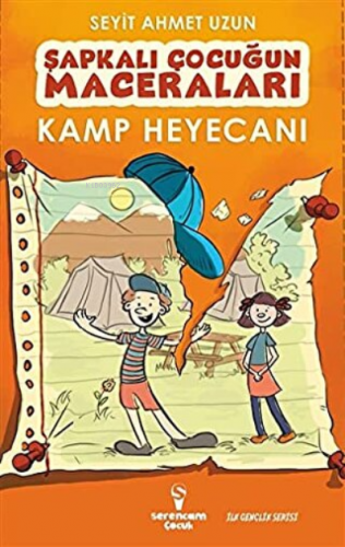 Kamp Heyecanı - Şapkalı Çocuğun Maceraları