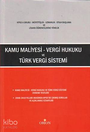 Kamu Maliyesi - Vergi Hukuku ve Türk Vergi Sistemi Kolektif