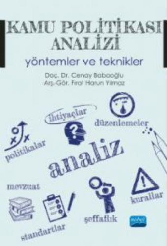 Kamu Politikası Analizi ;Yöntemler ve Teknikler