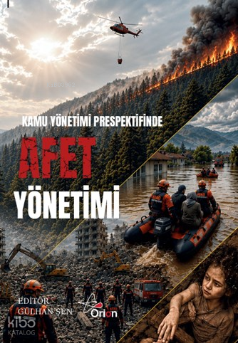 Kamu Yönetimi Perspektifinden Afet Yönetimi Kolektif