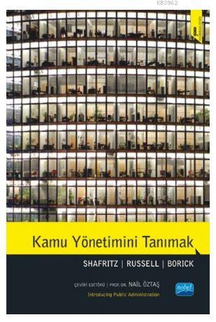 Kamu Yönetimini Tanımak; Introducing Public Administration