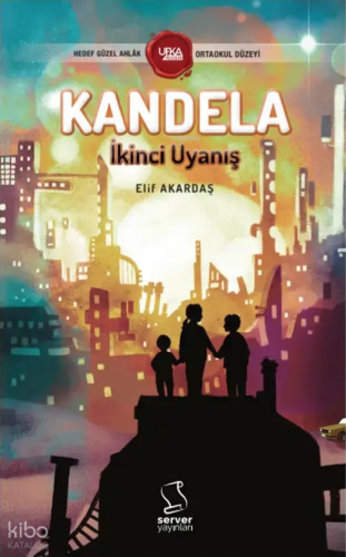 Kandela;(UY8) Ortaokul Düzeyi Elif Akardaş