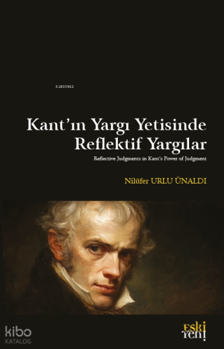 Kant’ın Yargı Yetisinde Reflektif Yargılar Kolektif