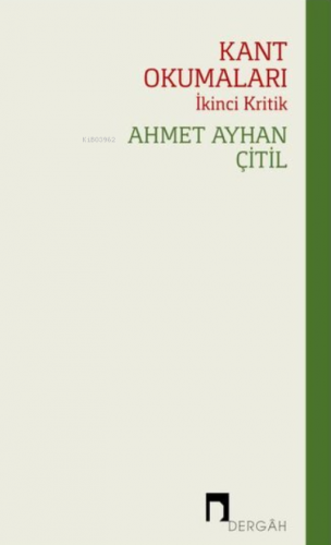 Kant Okumaları-İkinci Kritik