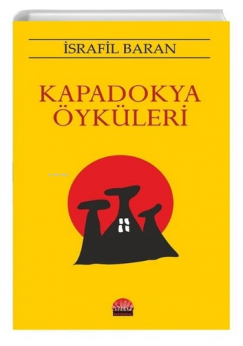 Kapadokya Öyküleri
