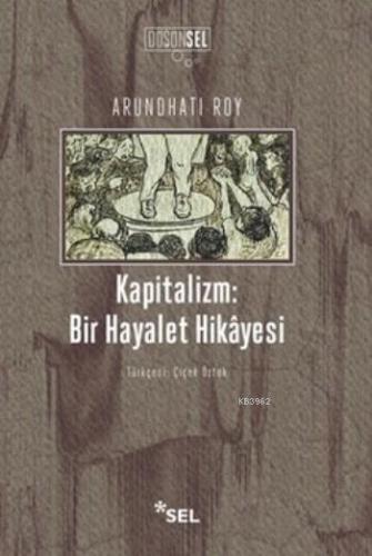 Kapitalizm : Bir Hayalet Hikayesi