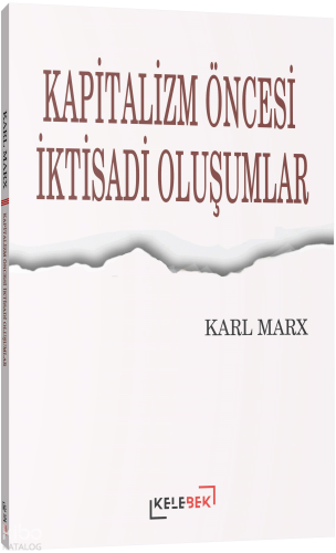 Kapitalizm Öncesi İktisadi Oluşumlar Karl Marx