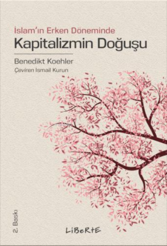 Kapitalizmin Doğuşu; İslam'ın Erken Döneminde