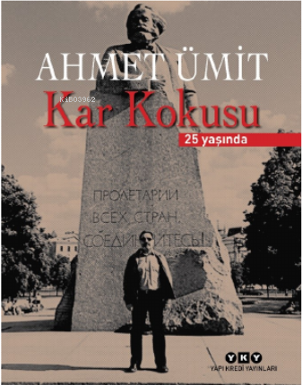 Kar Kokusu – 25 Yaşında
