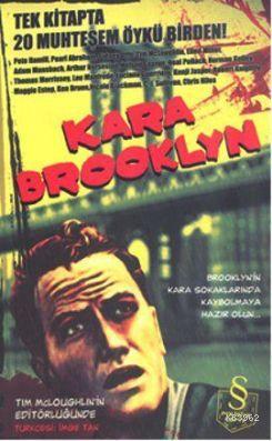 Kara Brooklyn; Tek Kitapta 20 Muhteşem Öykü Birden