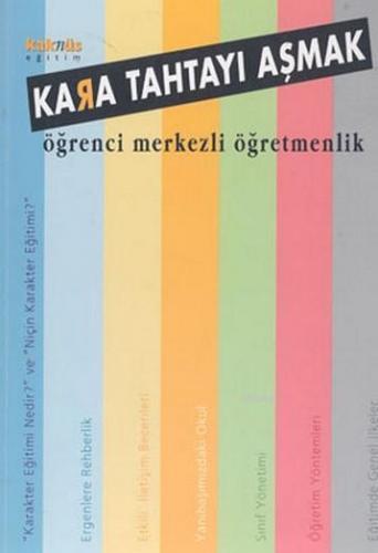Kara Tahtayı Aşmak; Öğrenci Merkezli Öğretmenlik