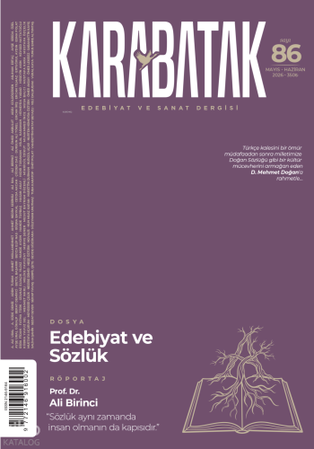 Karabatak Dergisi 86. Sayı (Mayıs - Haziran 2026);Dosya: Edebiyat ve S
