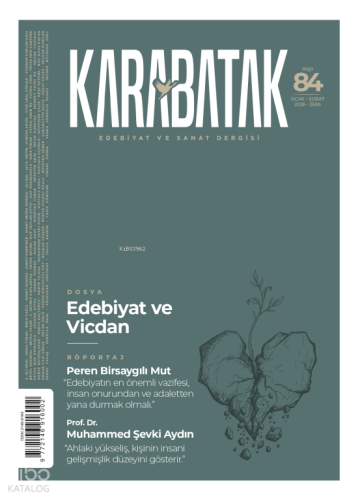 Karabatak Sayı 84;Dosya: Edebiyat ve Vicdan Kolektif