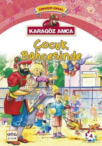 Karagöz Amca Çocuk Bahçesinde; Karagöz Amca 4