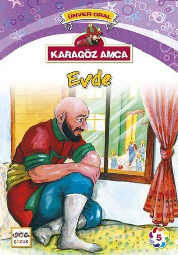 Karagöz Amca Evde; Karagöz Amca 5