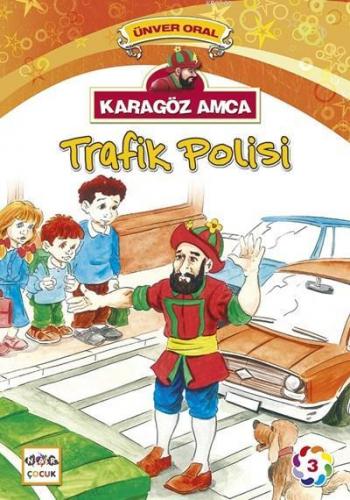 Karagöz Amca Trafik Polisi; Karagöz Amca 3