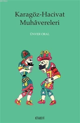Karagöz-Hacivat Muhavereleri Ünver Oral
