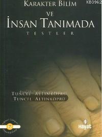 Karakter Bilim ve İnsan Tanımada Testler