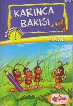 Karınca Bakışı - Kıssadan Hisse 1