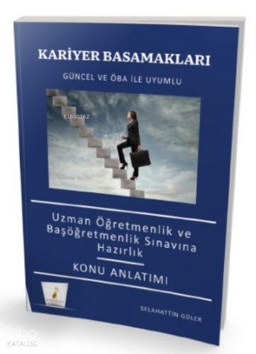 Kariyer Basamakları Uzman Öğretmen ve Başöğretmenlik Sınavlarına Hazırlık Konu Anlatımı