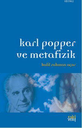 Karl Popper ve Metafizik Halil Rahman Açar