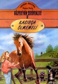 Kasırga Ölmemeli; Gülperi´nin Serüvenleri - 2
