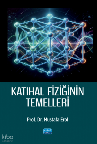 Katıhal Fiziğinin Temelleri Mustafa Erol