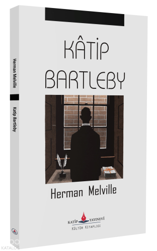 Katip Bartleby Herman Melville