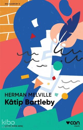 Katip Bartleby Herman Melville