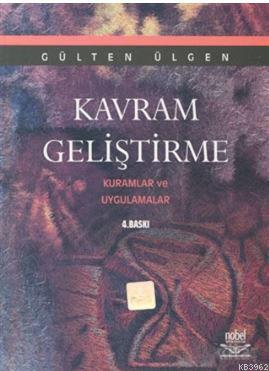 Kavram Geliştirme Kuramlar ve Uygulamalar