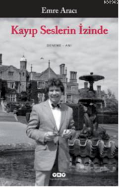 Kayıp Seslerin İzinde