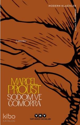 Kayıp Zamanın İzinde – Sodom ve Gomorra Marcel Proust