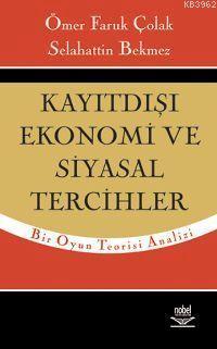 Kayıtdışı Ekonomi ve Siyasal Tercihler