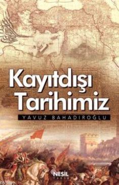 Kayıtdışı Tarihimiz