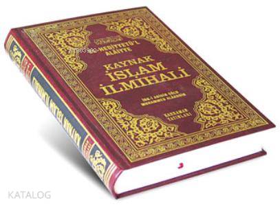 Kaynak İslâm İlmihali El-Hediyyetül Alaiyye