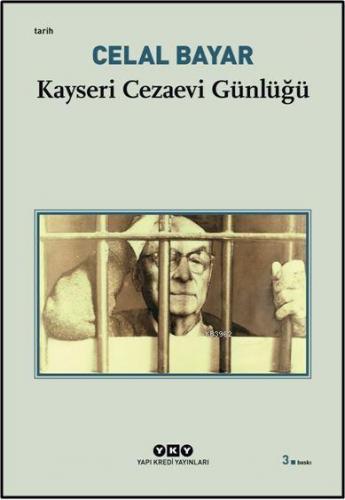 Kayseri Cezaevi Günlüğü Celal Bayar